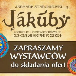 Jakuby 2024 – zaproszenie dla wystawców!