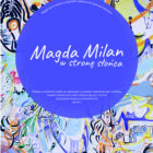 „W stronę światła” – wystawa Magdy Milan