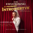 Igor Kwiatkowski „Introwertyk”