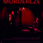 „Ballady Mordercze” ponownie na scenie!